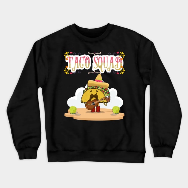 Taco squad vintage funny parties tacos love Crewneck Sweatshirt by MarrinerAlex